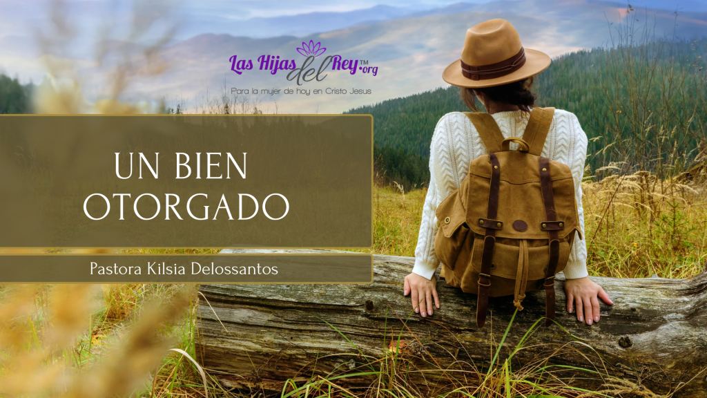 Un Bien Otorgado